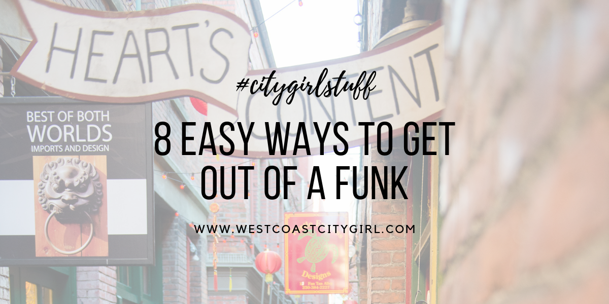 get out of your funk