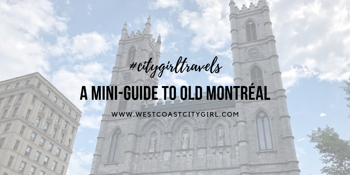 Old Montreal guide